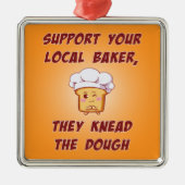 Steun je bakker die ze knippen. metalen ornament (Voorkant)