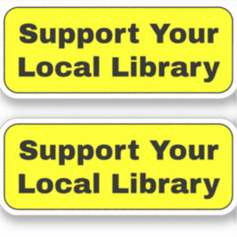Steun je lokale bibliotheek - Geel Sticker