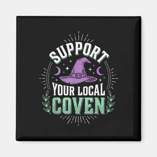 Steun je lokale coven  magneet (Voorkant)