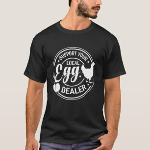 Steun je lokale eierhandelaar Kip Grappige ei Leg T-shirt