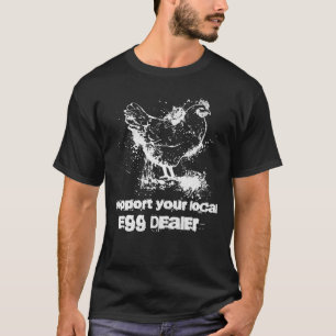 Steun je lokale eierhandelaar Kip Inflatie T-shirt