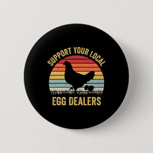 Steun je lokale eierhandelaren Funny Chicken Egg L Ronde Button 5,7 Cm