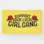 Steun je lokale meisje bende feministische beste v spandoek (Horizontaal)