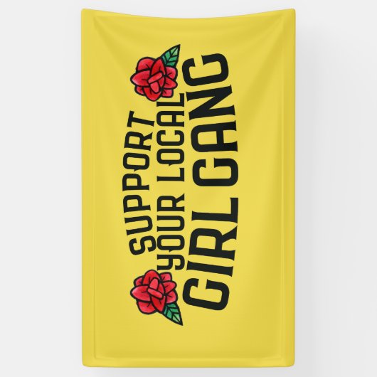 Steun je lokale meisje bende feministische beste v spandoek (Verticaal)