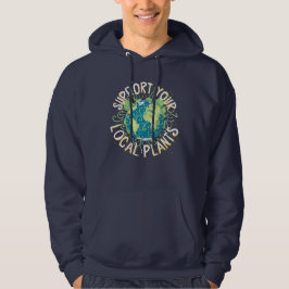 Steun je Lokale Planten Hoodie