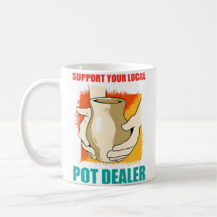 Steun je lokale wietdealer Funny aardewerk maker Koffiemok