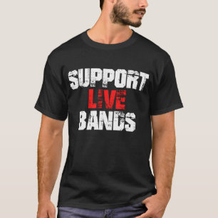 Steun Live Bands T-shirt