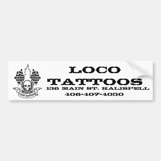 Steun Loco Tattoos !! Bumpersticker (Voorkant)