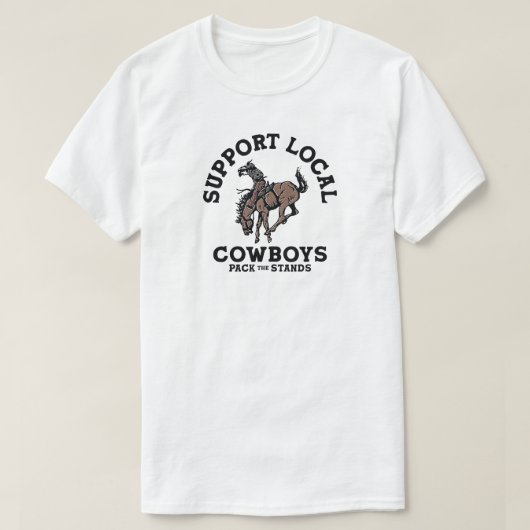 Steun lokale cowboys t-shirt (Design voorkant)