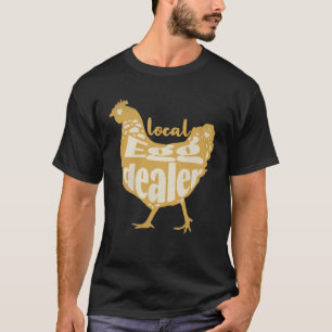 Steun Lokale Eierleverancier Kip Leverancier Boer T-shirt