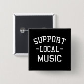 Steun Lokale Muziek Vierkante Button 5,1 Cm (Voorkant /achterkant)