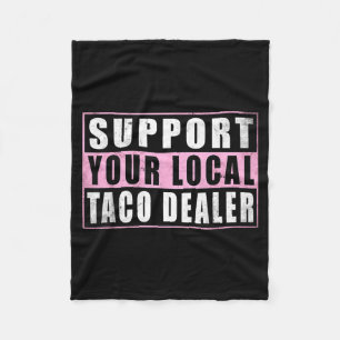 Steun lokale taco dealer grappige tacos mexicaans fleece deken