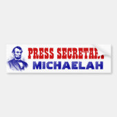 Steun Michaelah Montgomery voor PERSSECRETARIS Bumpersticker (Voorkant)