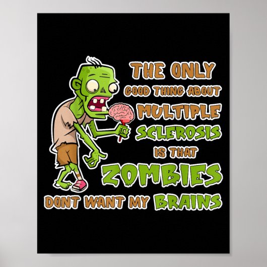 Steun Multiple Sclerose Bewustzijn Grappige Hersen Poster (Voorkant)