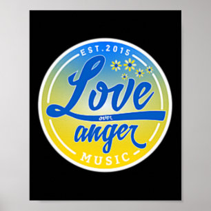Steun Oekraïne Liefde Boven Woede Muziek 1 Poster
