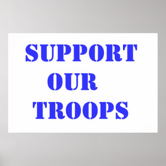 Steun onze troepen poster