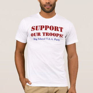 STEUN ONZE TROEPEN! T-SHIRT