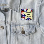 Steun onze troepen vierkante button 5,1 cm (In situ)
