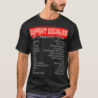 STEUN SOCIALISME, STEUNT IT U openbare diensten T-shirt
