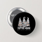 Steun Team Hersenkanker Bewustzijn Ronde Button 5,7 Cm (Voorkant /achterkant)