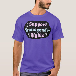 Steun transgenderrechten t-shirt