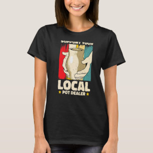 Steun u lokale pothandelaar aardewerk kunstenaar 2 t-shirt