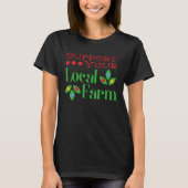 Steun uw Landbouwers in het lokale Boerderij T-shirt (Voorkant)