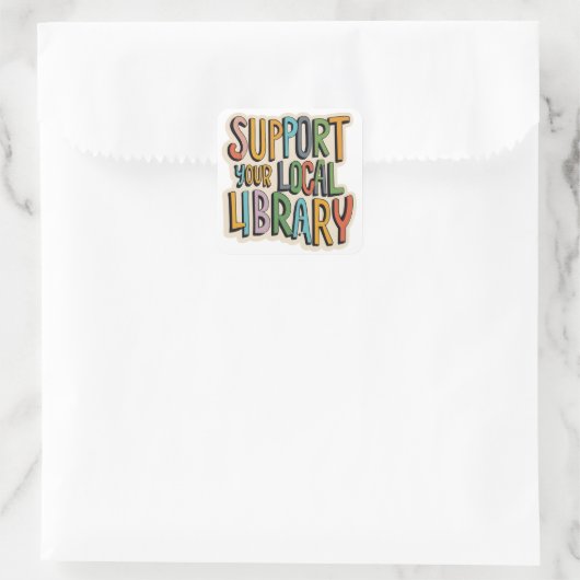Steun uw lokaal bibliotheekvierkant vierkante sticker (Tas)