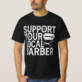 Steun uw lokale barber 2024 t-shirt (Voorkant)