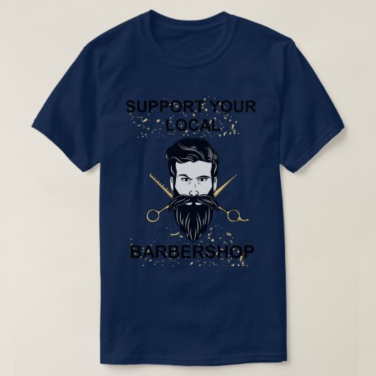 STEUN UW LOKALE BARBERSHOP Klassieke TShirt (Design voorkant)