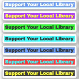 Steun Uw Lokale Bibliotheek (Bibliothecarissen' Bo Sticker