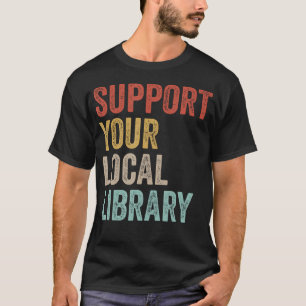 Steun uw lokale bibliotheek Boeken Boekenwurm Lera T-shirt