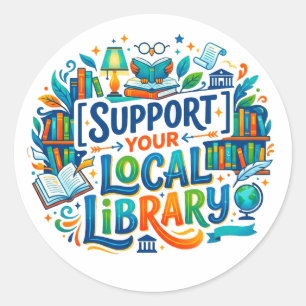 Steun uw lokale bibliotheek Bulk kunstgrafiek Ronde Sticker