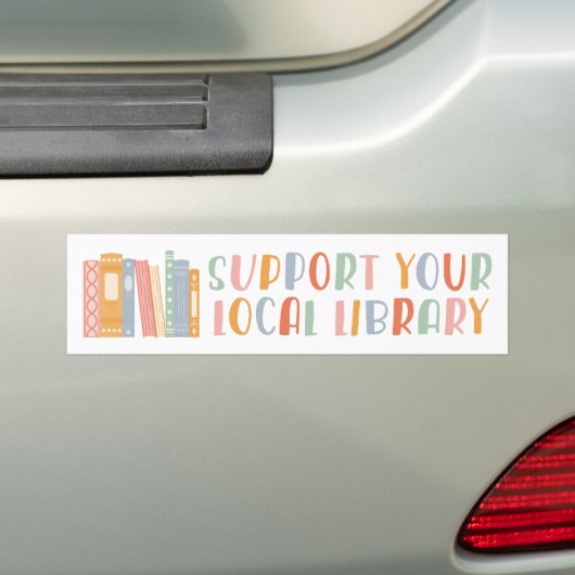 Steun uw lokale bibliotheek bumpersticker (Op auto)