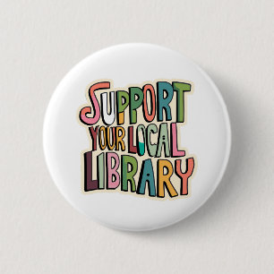 Steun uw lokale bibliotheek die boeken leest voor ronde button 5,7 cm