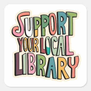 Steun uw lokale bibliotheek die boeken leest voor  vierkante sticker