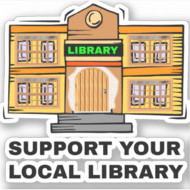 Steun uw lokale bibliotheek - Openbare bibliotheek Sticker