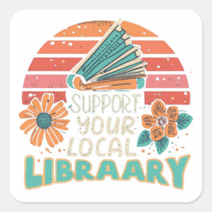 steun uw lokale bibliotheek plein vierkante sticker