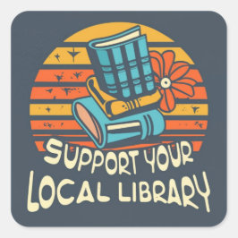 steun uw lokale bibliotheek plein vierkante sticker