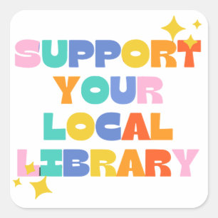 steun uw lokale bibliotheek plein vierkante sticker