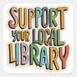 steun uw lokale bibliotheek plein vierkante sticker