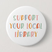 Steun uw lokale bibliotheek ronde button 7,6 cm (Voorkant)