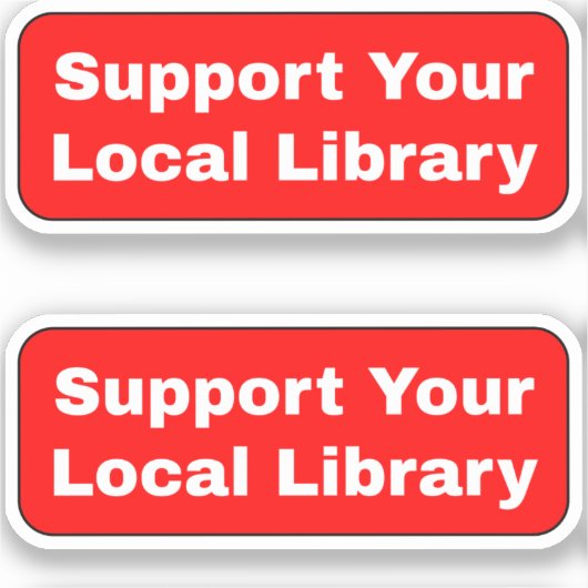Steun uw lokale bibliotheek - Rood Sticker (Voorkant)