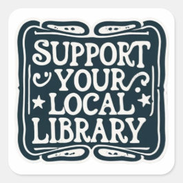 steun uw lokale bibliotheekplein vierkante sticker