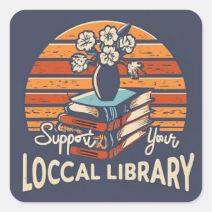 steun uw lokale bibliotheekplein vierkante sticker