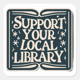 steun uw lokale bibliotheekplein vierkante sticker