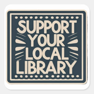 steun uw lokale bibliotheekplein vierkante sticker
