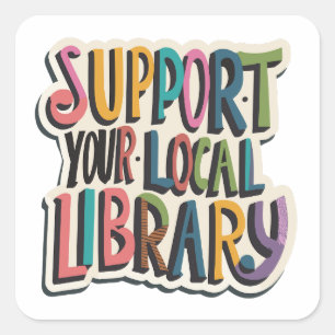 steun uw lokale bibliotheekplein vierkante sticker