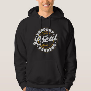 Steun uw lokale boeren - Landbouw Veeteelt Boerder Hoodie
