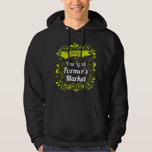 Steun uw lokale boerenmarkt hoodie